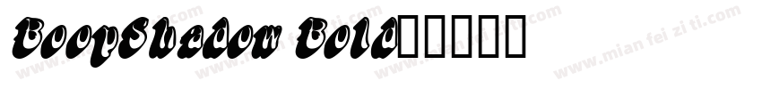 BoopShadow Bold字体转换